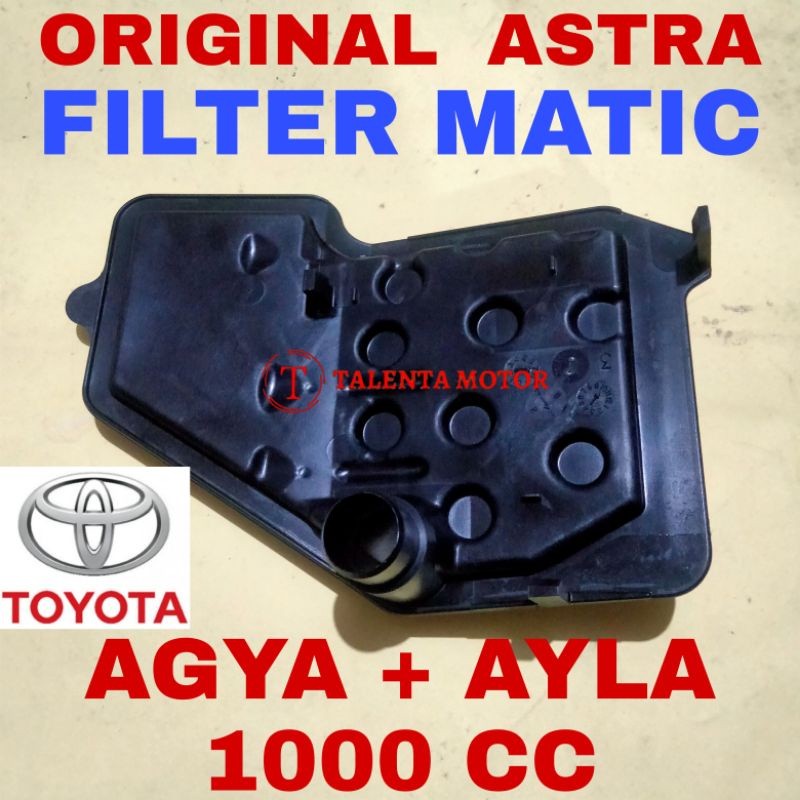 ORIGINAL ASTRA FILTER OLI TRANSMISI MATIC AGYA - AYLA 1.0 STRAINER OIL 1000CC / 1000 CC