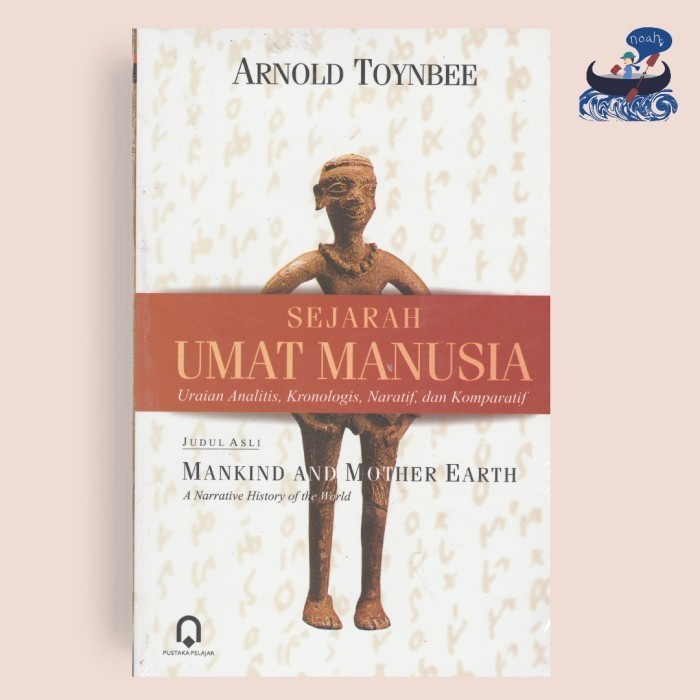 Sejarah Umat Manusia - Arnold Toynbee