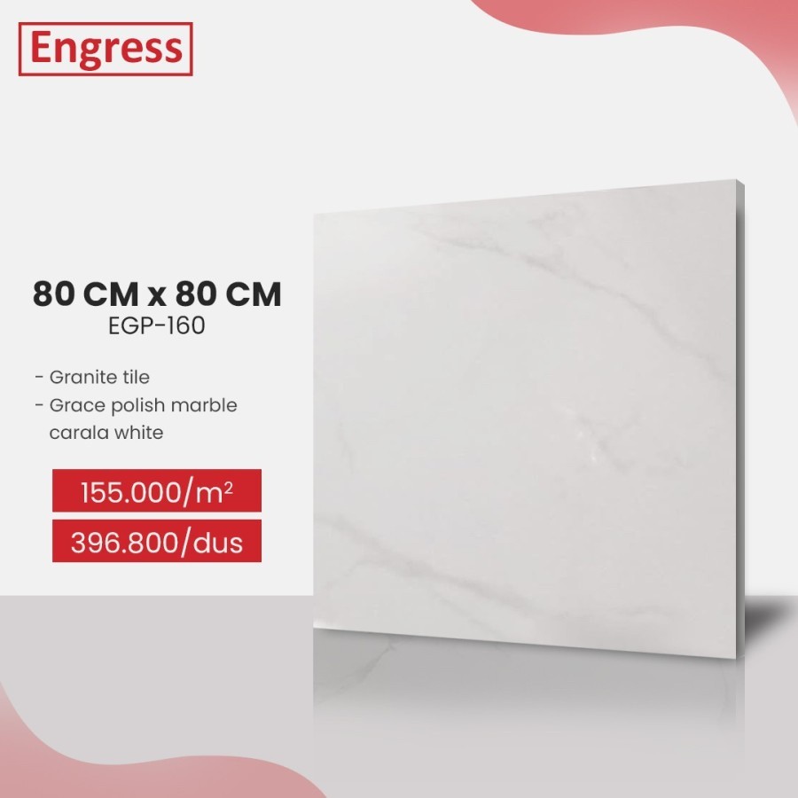 Granite Tile 80 x 80 Lantai Engress White Carala EGP160 Murah