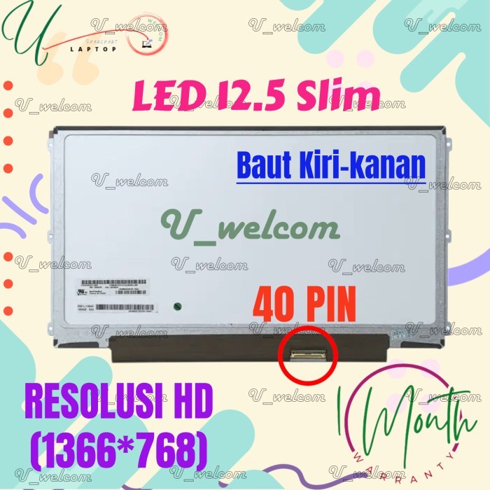 Layar Led Lcd Layar Laptop 12.5 Slim 40 Pin Baut kiri kanan resolusi Hd