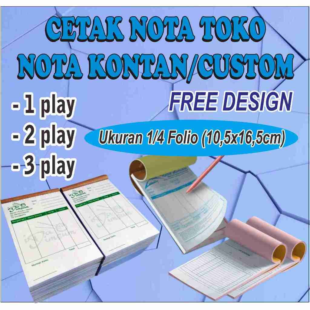 

Nota kontan, Nota Custom, Nota penjualan, Nota Toko 1 play/2play/3play minimal order 8 buku dan kelipatan