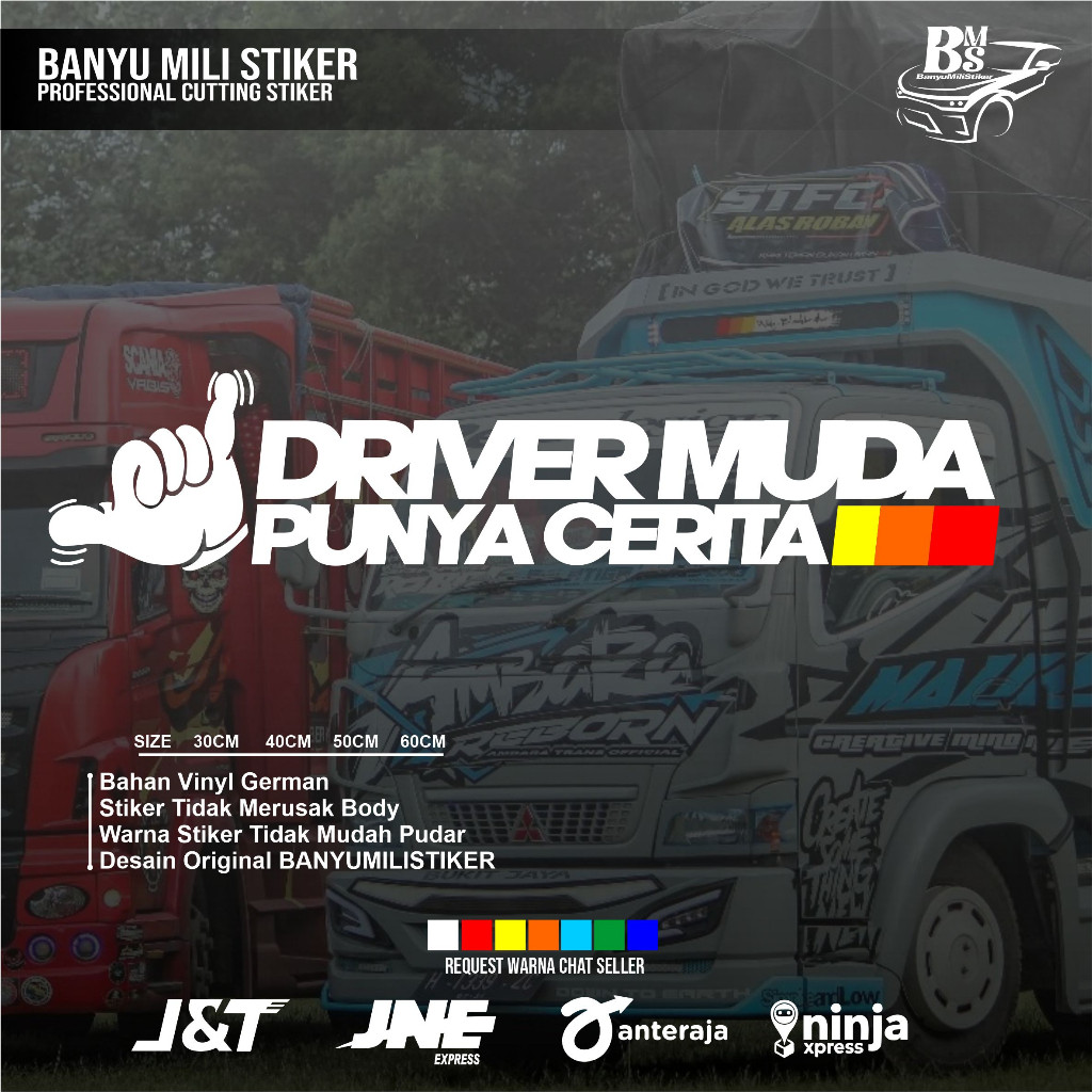 Stiker kaca mobil driver muda punya cerita stiker variasi kaca mobil pickup truk sticker driver muda