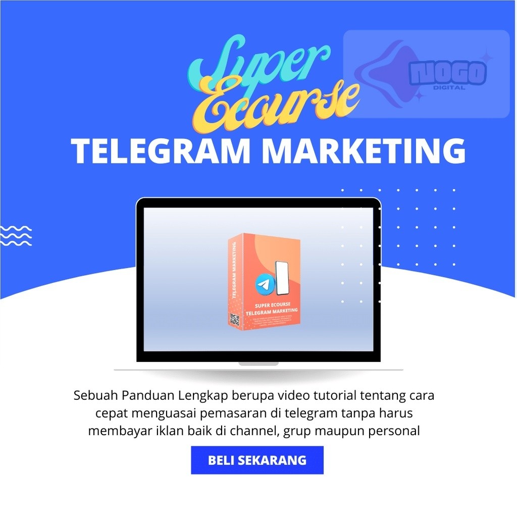 SUPER ECOURSE TELEGRAM MARKETING  TUTORIAL  PLR - Nogo Digital