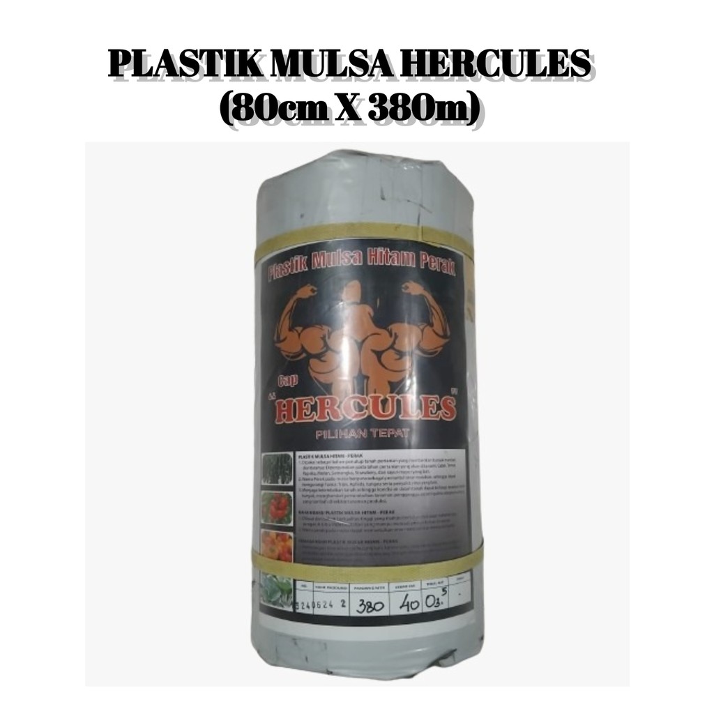 Mulsa Plastik Hitam Perak Hercules 1 Rol 40/80 cm x 380 meter Tanaman