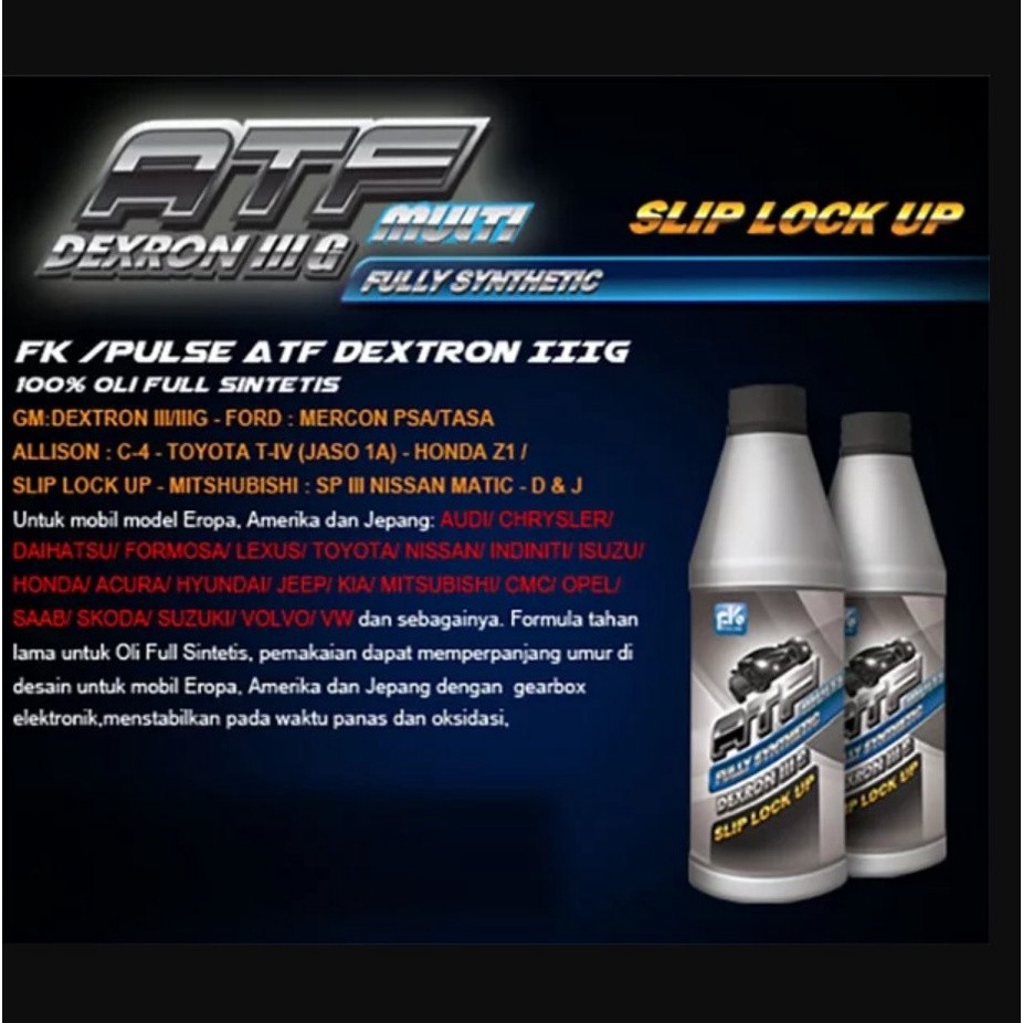 Oli FK ATF Dexron III G Synthetic 1 liter Oli Transmisi Slip Lock