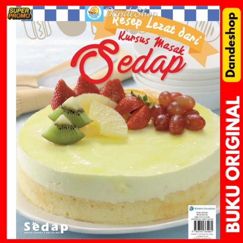 RESEP LEZAT DARI KURSUS MASAK SEDAP - BUKU RESEP MASAKAN Oleh Redaksi Sajisedap