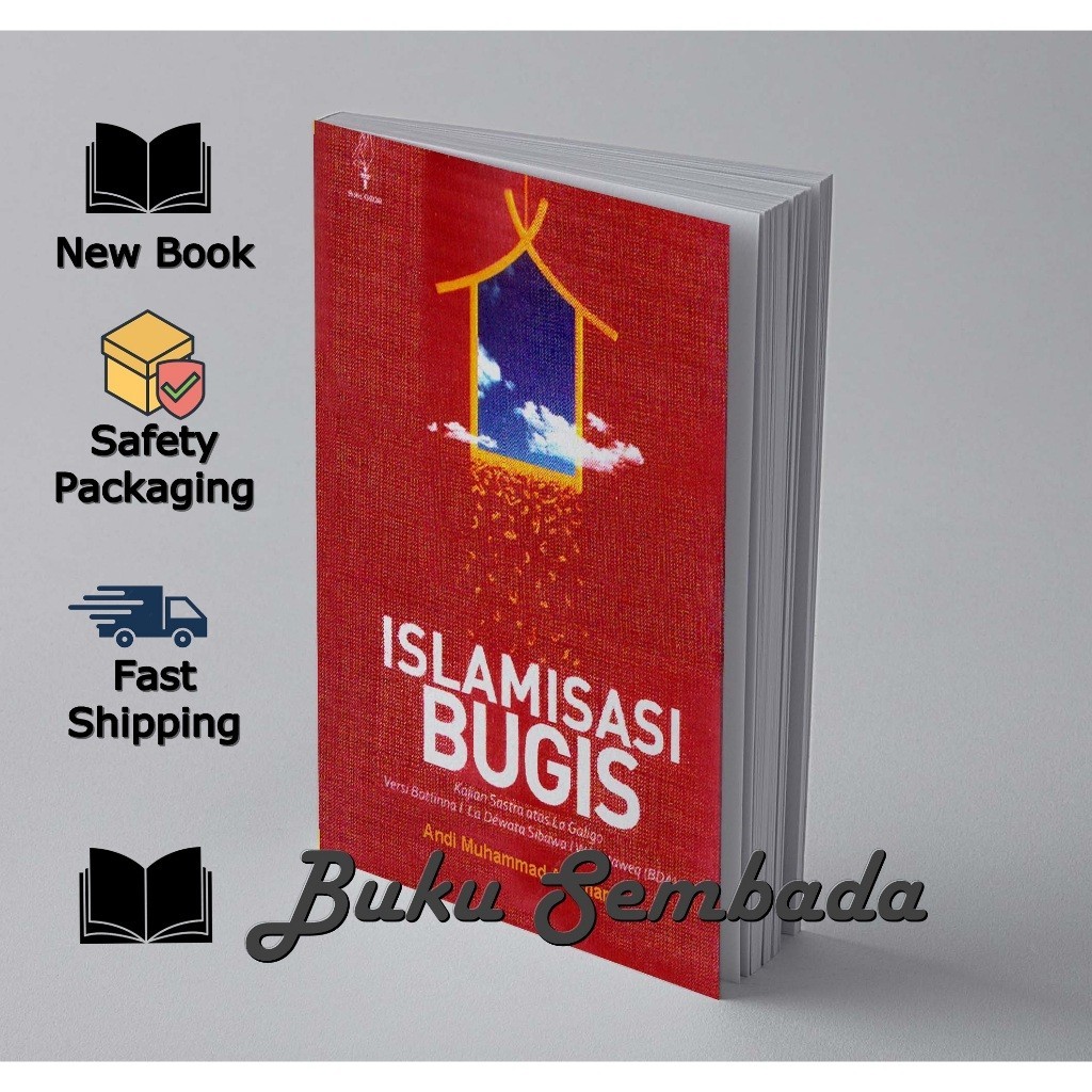 Islamisasi Bugis: Kajian Sastra Atas La Galigo Versi Bottinna I La Déwata Sibawa I Wé Attaweq