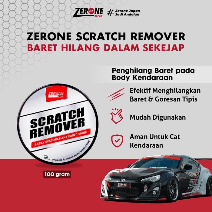 Zerone Scratch Remover Penghilang Baret Ringan Body Mobil - SCRATCH REMOVER