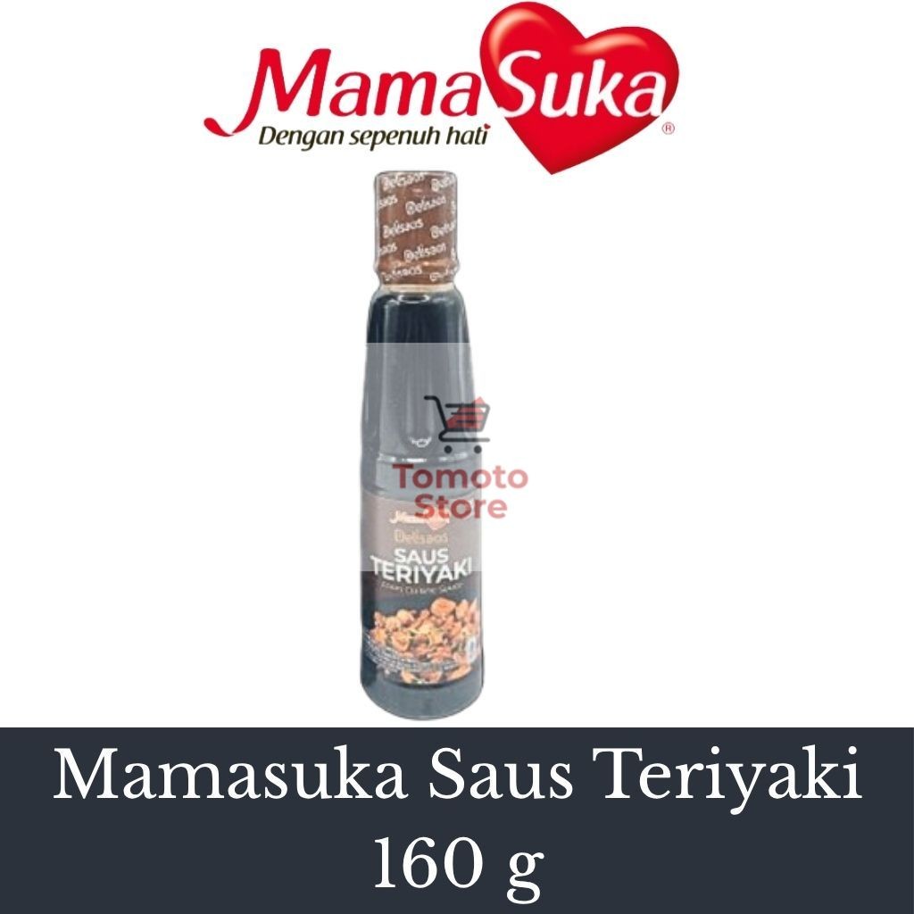 

✨ TOMOTOSTORE ✨ MAMASUKA Delisaos Saus Teriyaki 160 gr Saus Masakan Asia / Asian Cuisine Sauce