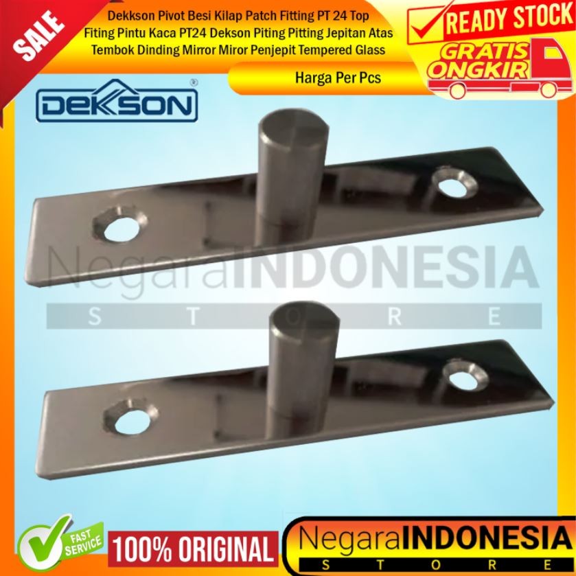 Dekkson Pivot Besi Kilap Patch Fitting PT 24 Top Fiting Pintu Kaca PT24 Dekson Piting Pitting Jepita