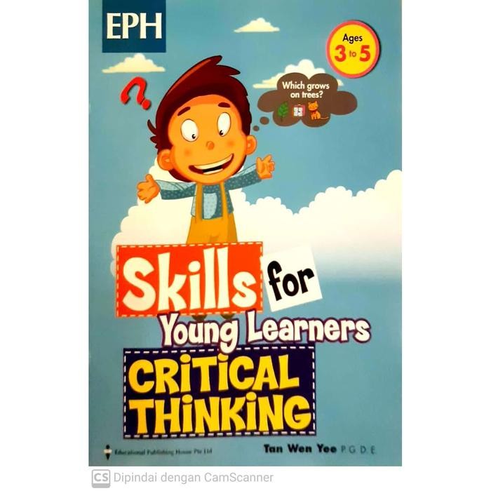 

Skills For Young Learners Series ( For Ages 3 to 5 Years ) - Critical Thinki