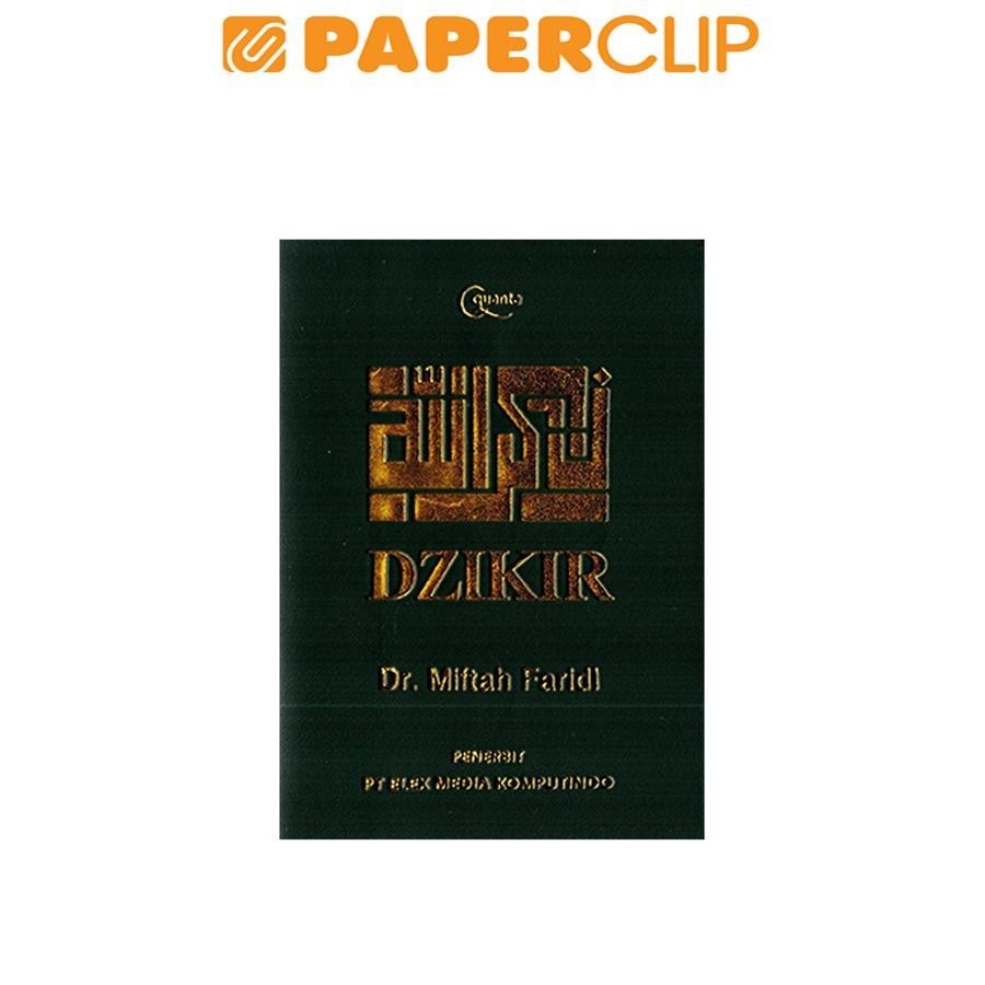 DZIKIR (BY DR.MIFTAH FARIDI)