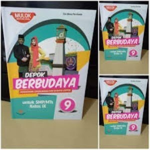 

NEW DEPOK BERBUDAYA KELAS 9