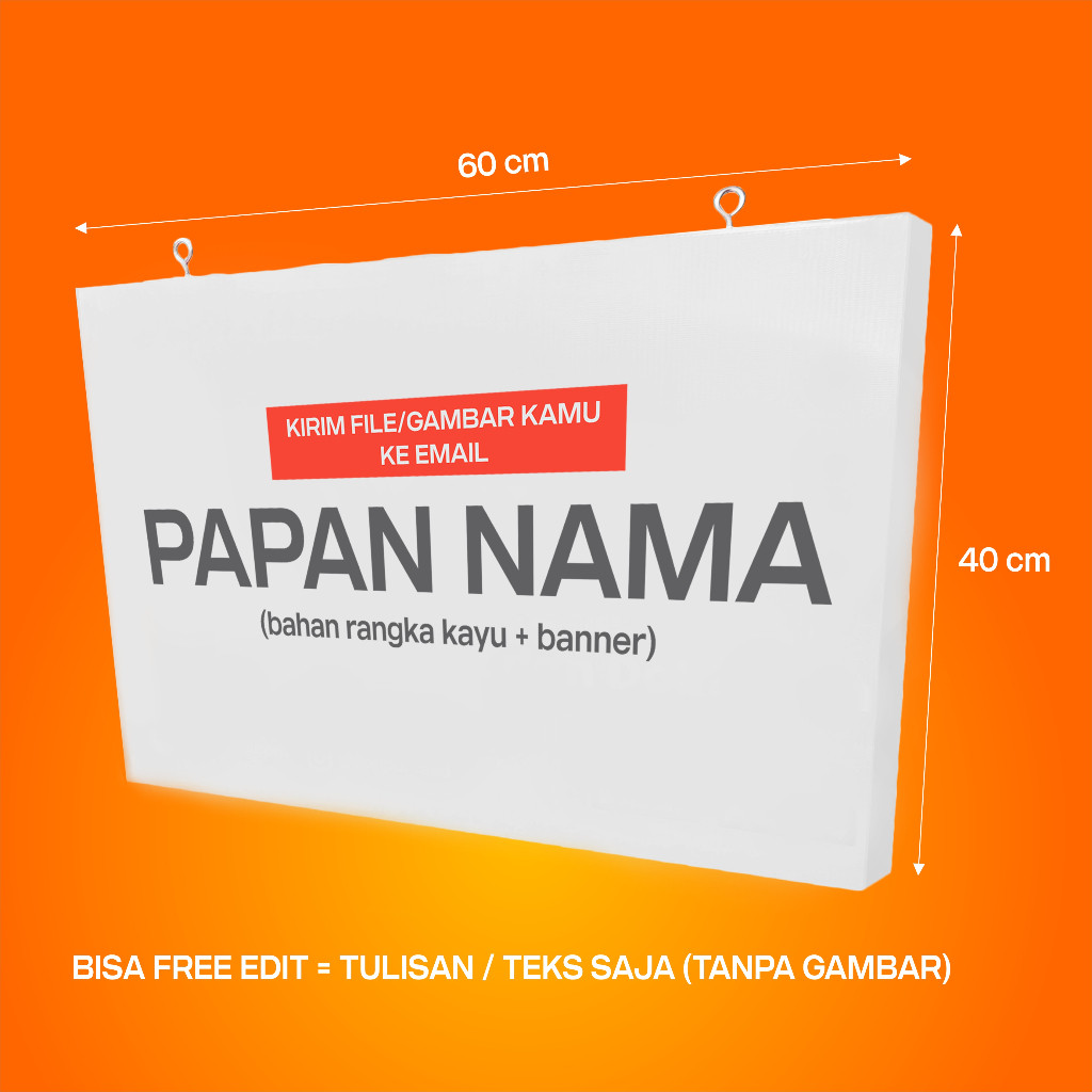 

Papan Nama 60 x 40 cm Custom