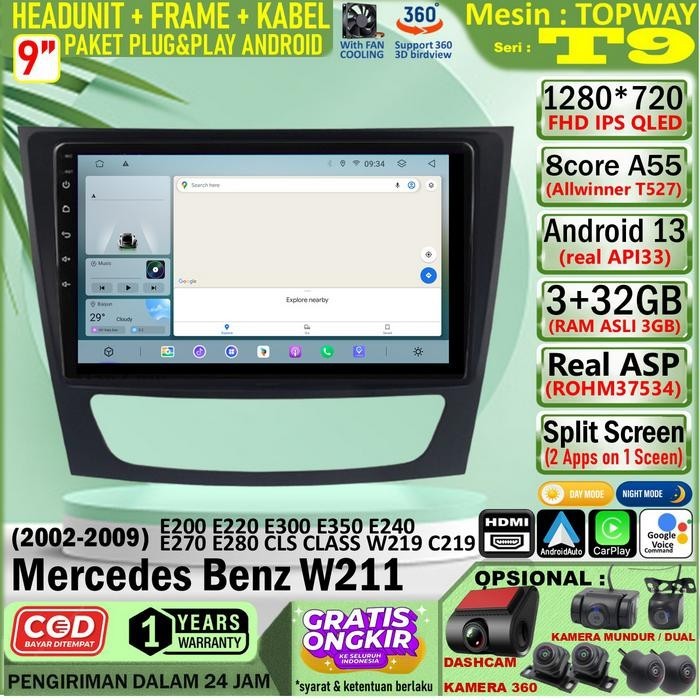 Paket Headunit Android 9 inch + Frame + PNP Canbus Mercedes Benz W211 Topway T9 Allwinner T527-Octac