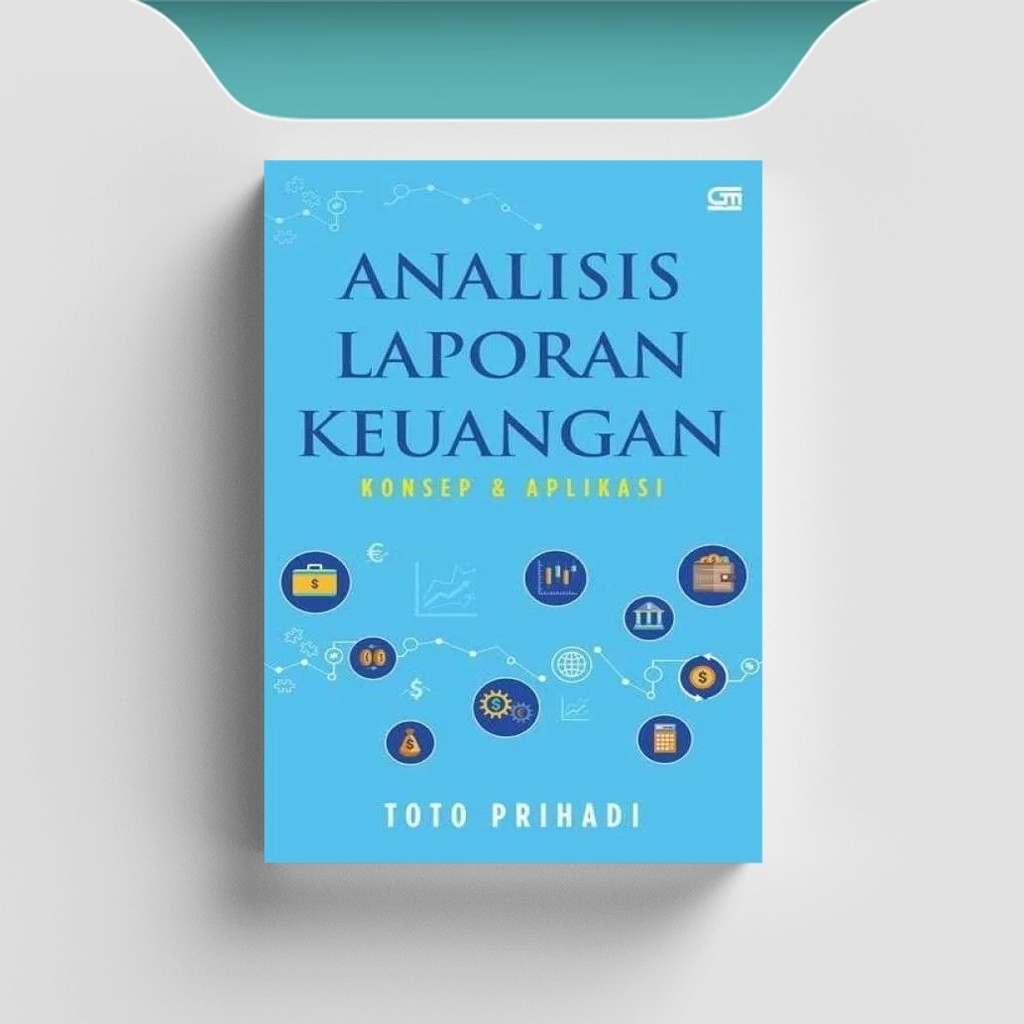 

[ID2571] Analisis Laporan Keuangan Konsep & Aplikasi - Toto Prihadi
