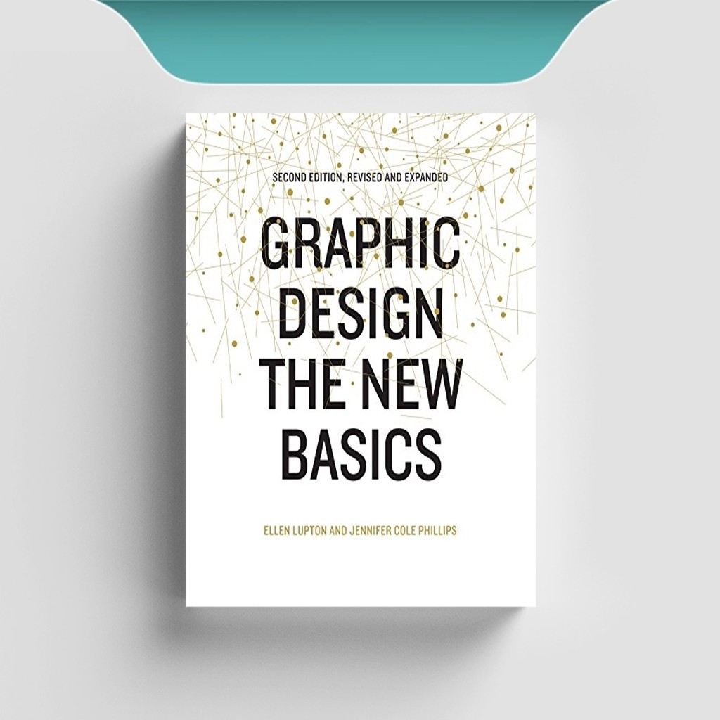 

[ENG1771] Graphic Design The New Basics - Ellen Lupton