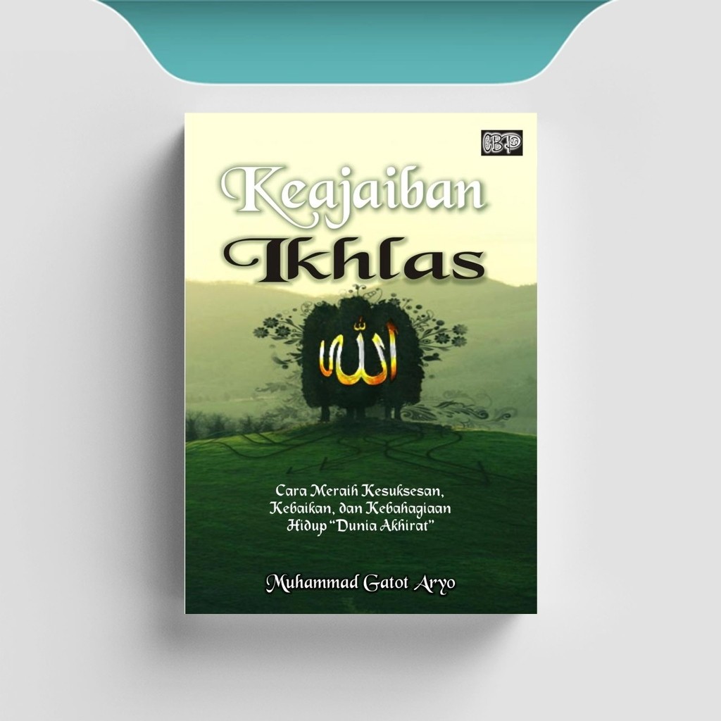 

[ID1125] Keajaiban Ikhlas - Muhammad Gatot Aryo