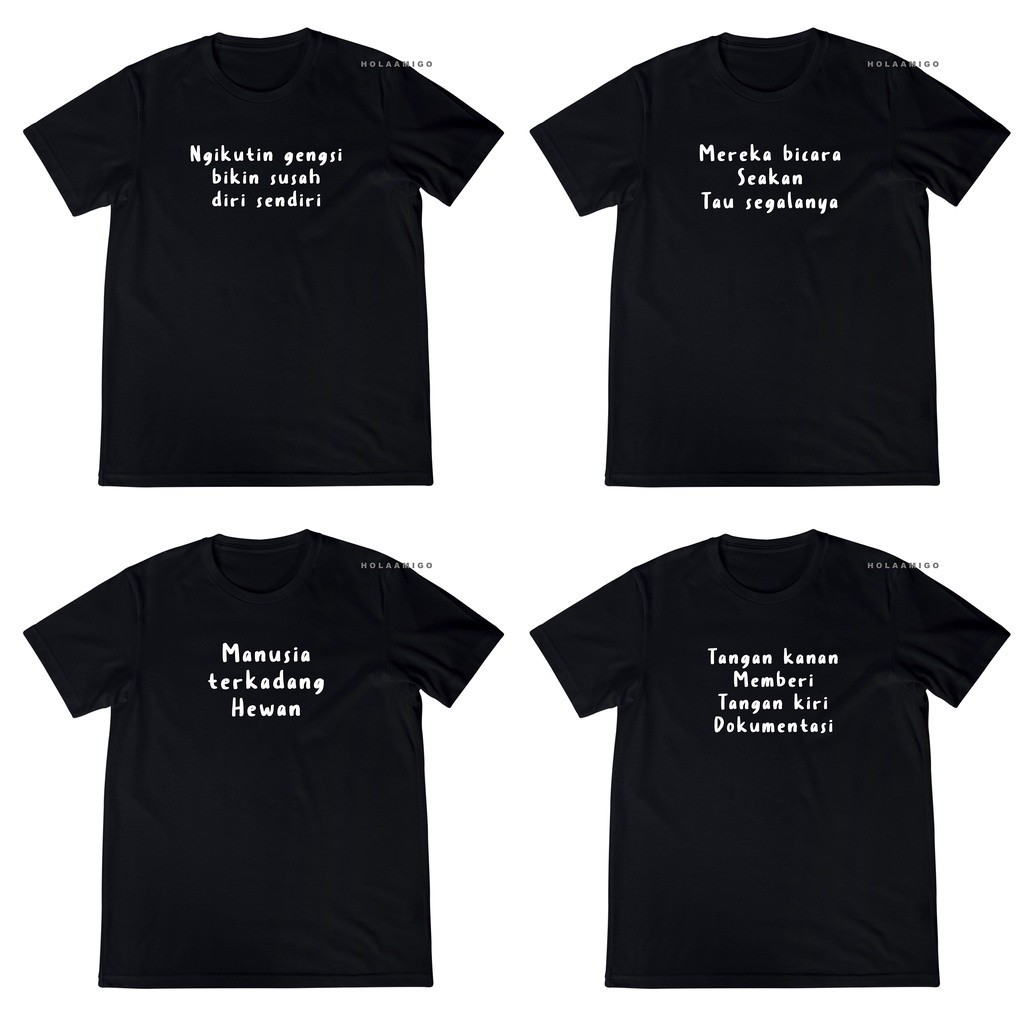 Kaos Kata / Kaos Tulisan / Kaos Kata Kata Keren / Kaos Kata Kata Viral / Kaos Kata Penuh Makna