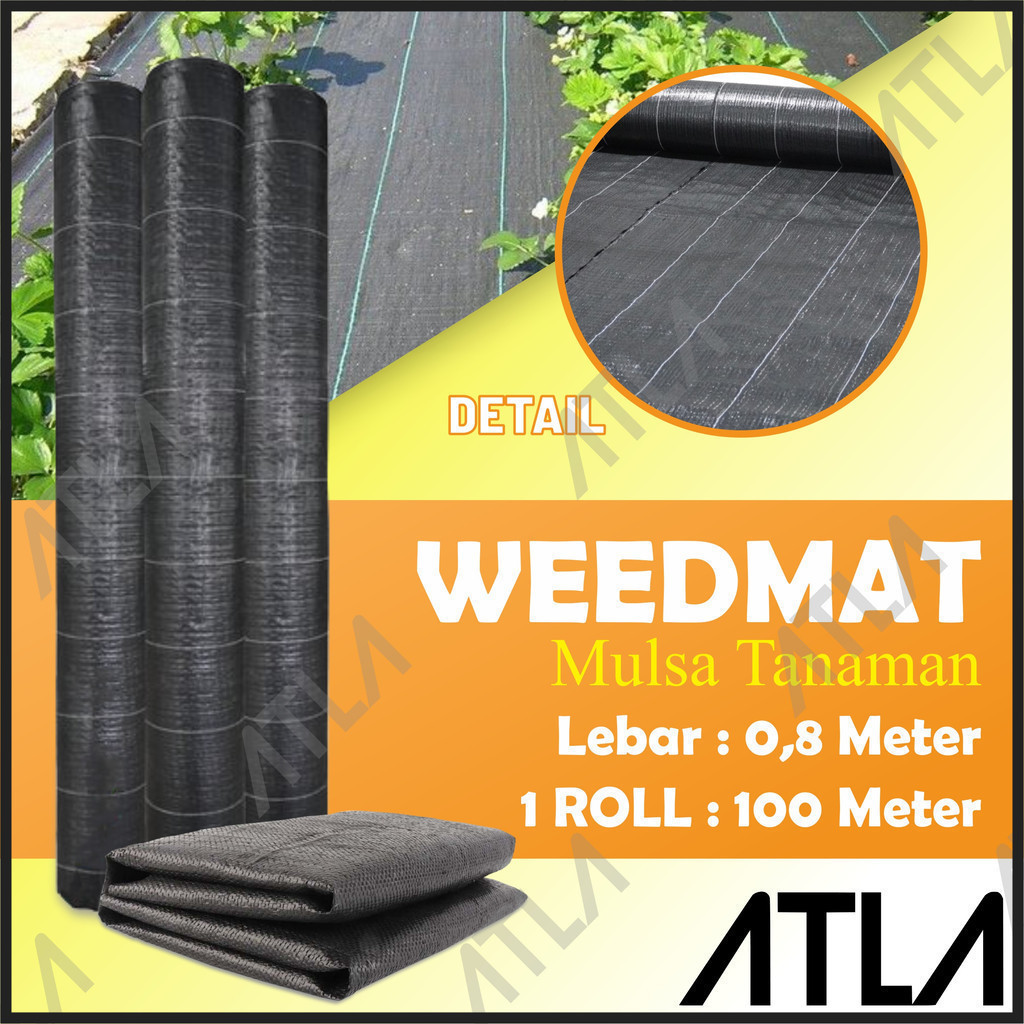 Mulsa Weedmat Hitam 0.8 Meter 1 Roll Cover Ground Plastik Terpal Penutup Tanaman Rumput Weed Mat Con