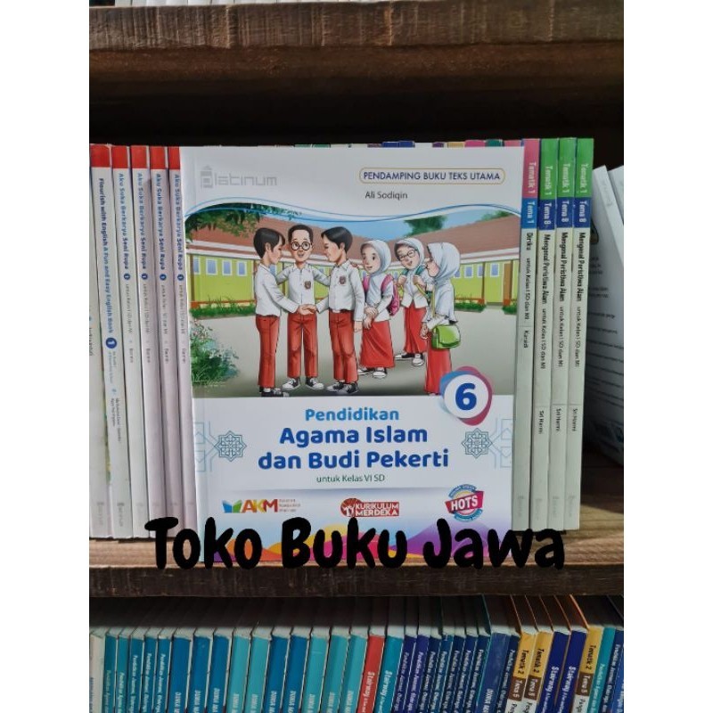 NEW Buku Pendidikan Agama Islam dan Budi Pekerti Kelas 6 SD Kurikulum Merdeka Platinum