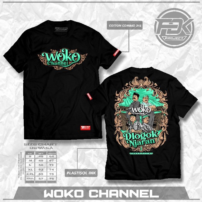 KAOS WOKO CHANNEL EDISI DLOGOK JARAN - KAOS TERBARU Original 100% By FDK Clothing - Kaos Keren - Kao
