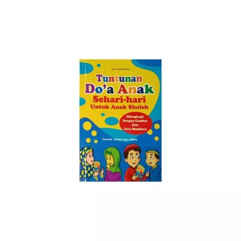 

Buku Tuntunan Do'a Anak Sehari-hari Untuk Anak Sholeh Full Color sandro