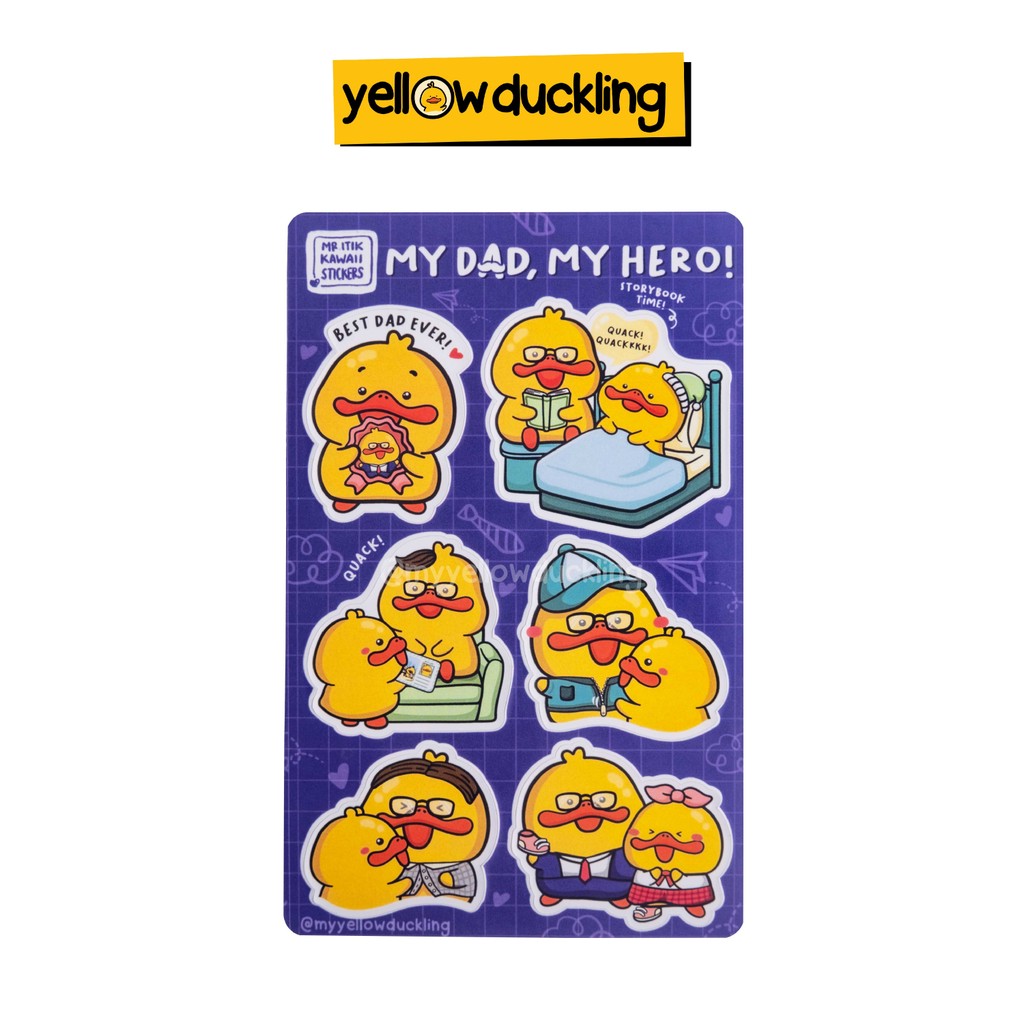 

STICKER - ITIK MY DAD MY HERO - YELLOW DUCKLING