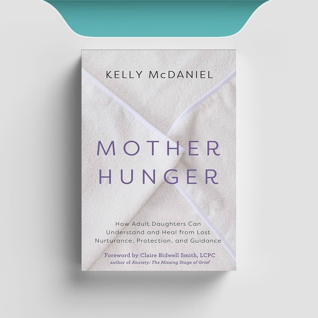 

[ENG1092] Mother Hunger - Kelly Mcdaniel