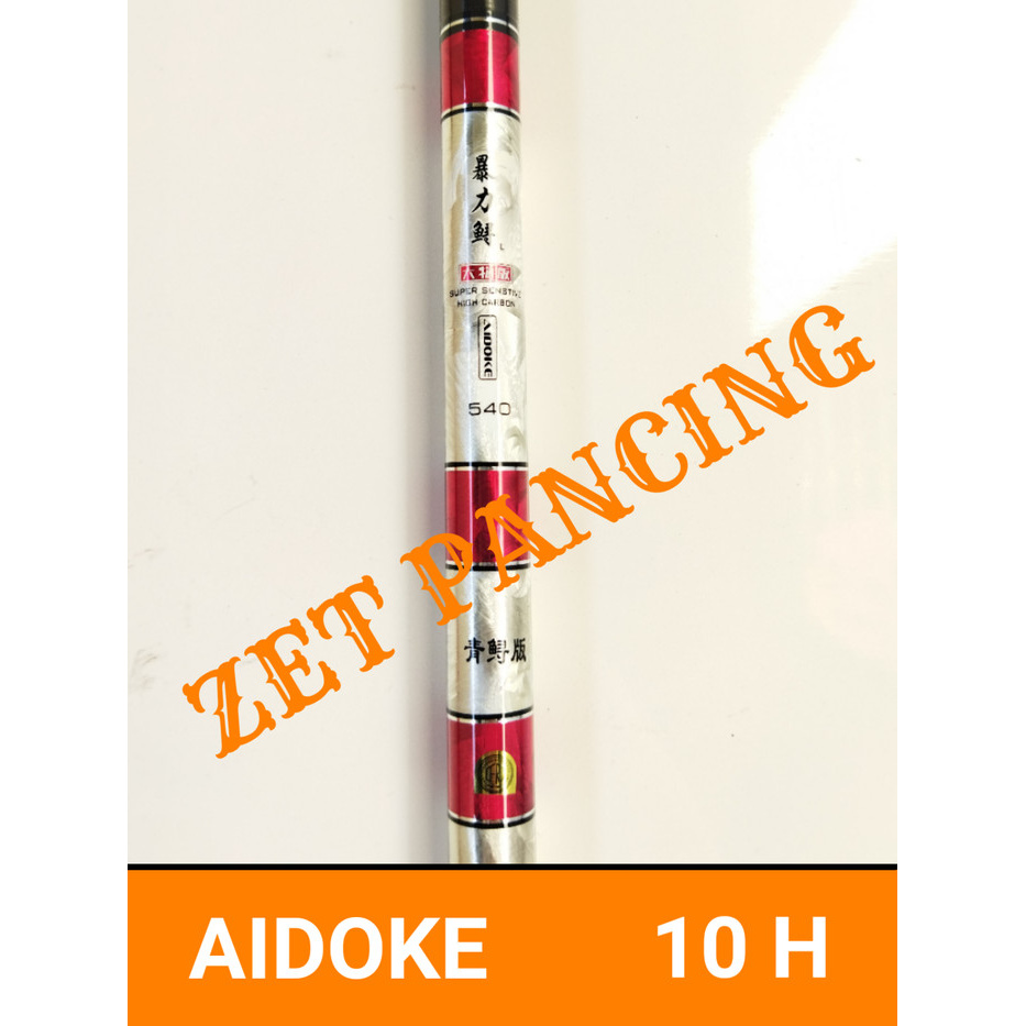 AIDOKE 10H joran tegek NEW - 10H 540