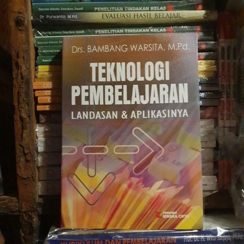 BUKU ORIGINAL TEKNOLOGI PEMBELAJARAN LANDASAN DAN APLIKASINYA DRS BAMBANG WARSITA