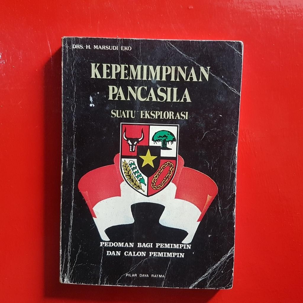 ORIGINAL KEPEMIMPINAN PANCASILA SUATU EKSPLORASI   DRS. H. MARSUDI  EKO