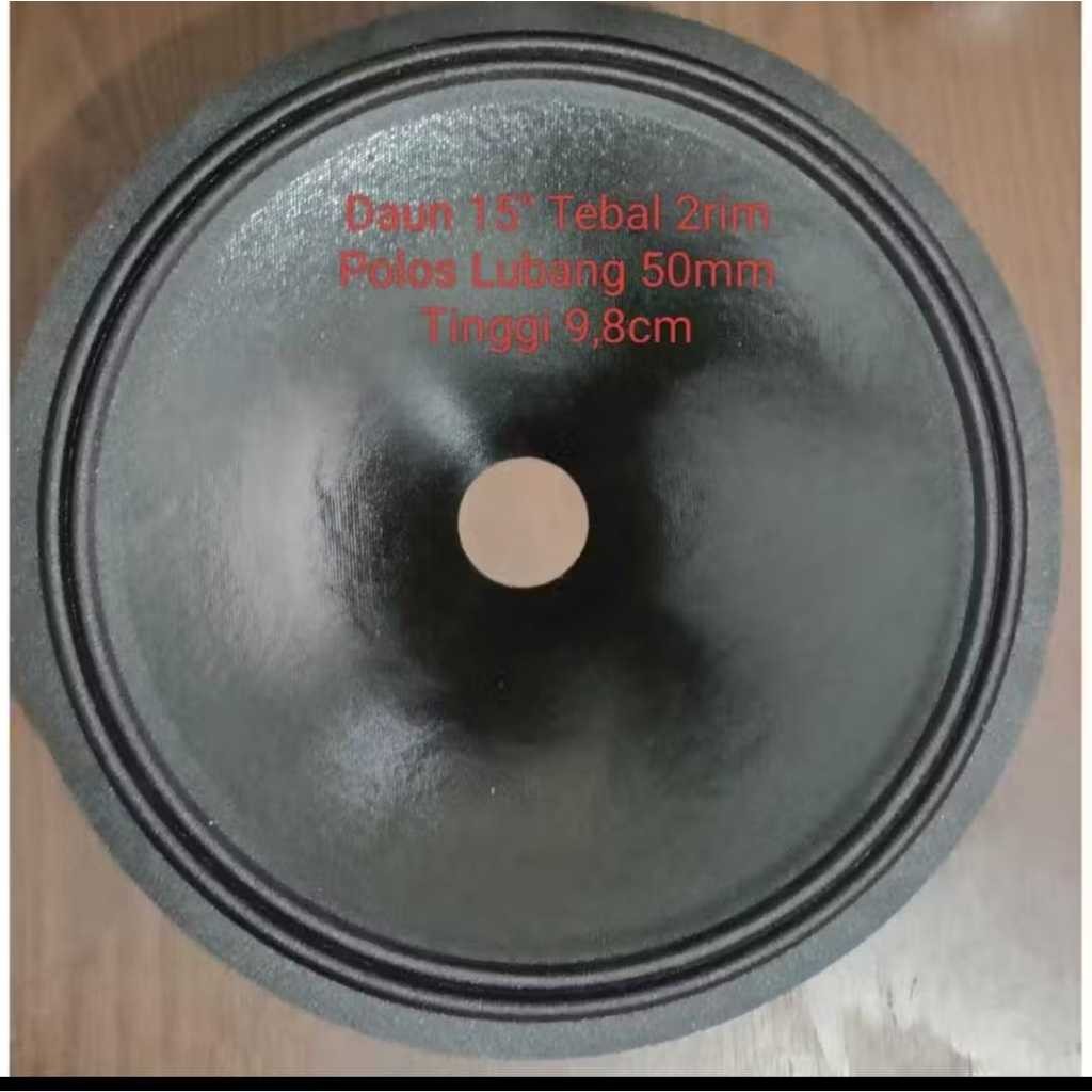 Daun speaker kertas speaker 15inch tebal 2rim Polos lubang 50mm