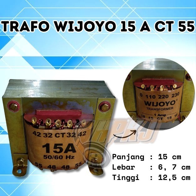 MT99 TRAVO TRAFO WIJOYO 15A CT 55 transformer Wijoyo 15 Amper 55 volt