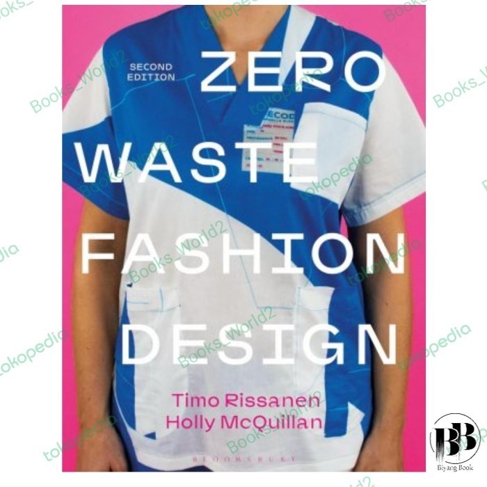 

Zero Waste Fashion Design 2nd Edition