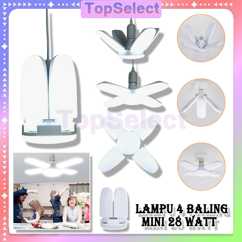 Lampu 4 Baling Mini 28 Watt /Lampu Bohlam Bentuk Kipas LED/Lampu Bohlam Lipat Mini Model Kipas 28 Wa