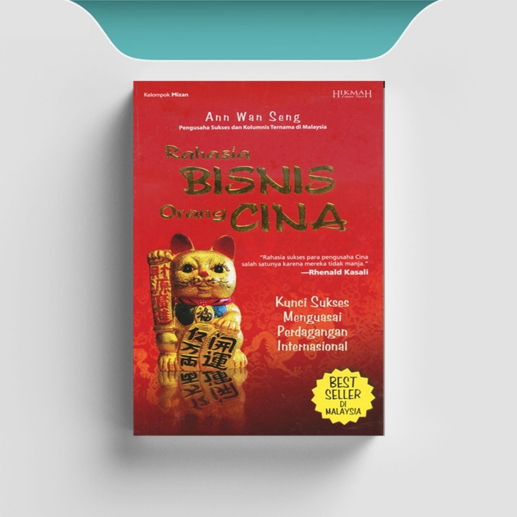 

[ID1373] Rahasia Bisnis Orang China: Kunci Sukses Menguasai Perdagangan - Ann Wan Seng