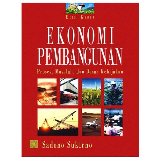 Ekonomi pembangunan Sadono Sukirno -top