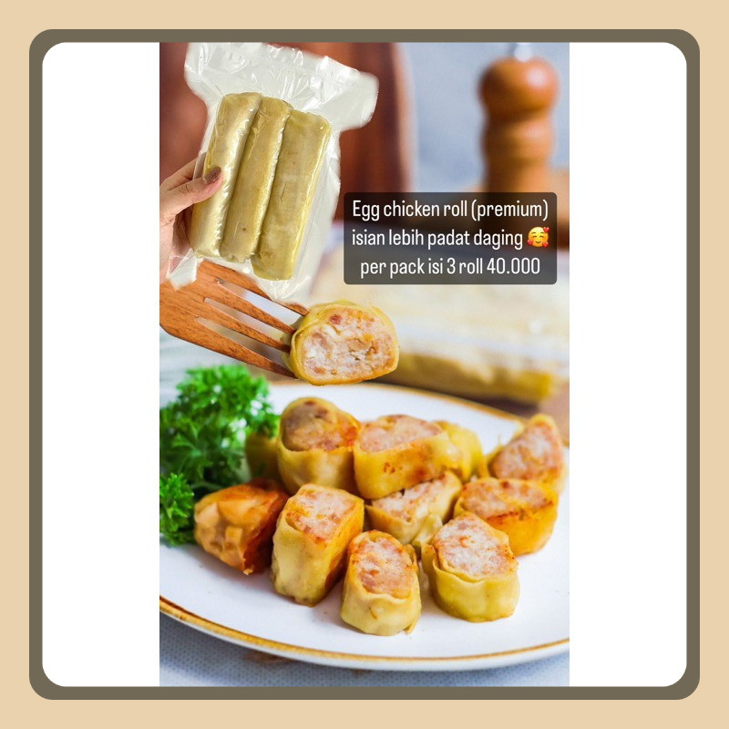 

Egg Chicken Roll Premium (isi 3 lonjor)