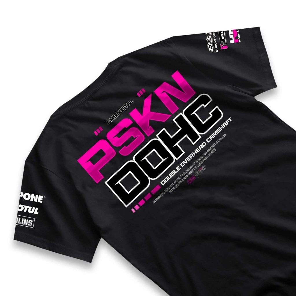 Kaos Racing PSKN DOHC Double Overhead Camshaft Baju Pasukan DOHC Gank Ohlins HRC Michelin Ipone Satr