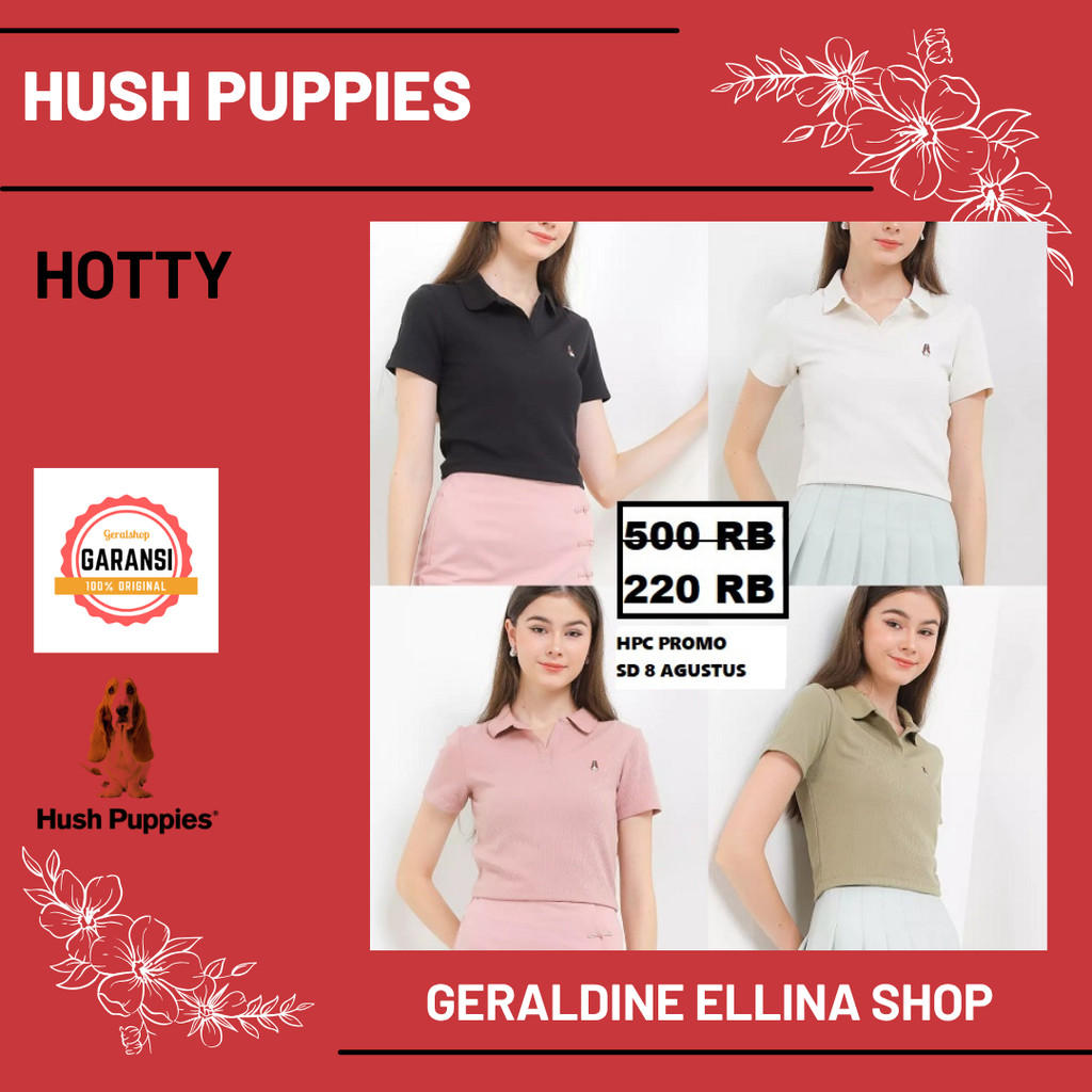 Baju wanita hush puppies 100% original seri HOTTY