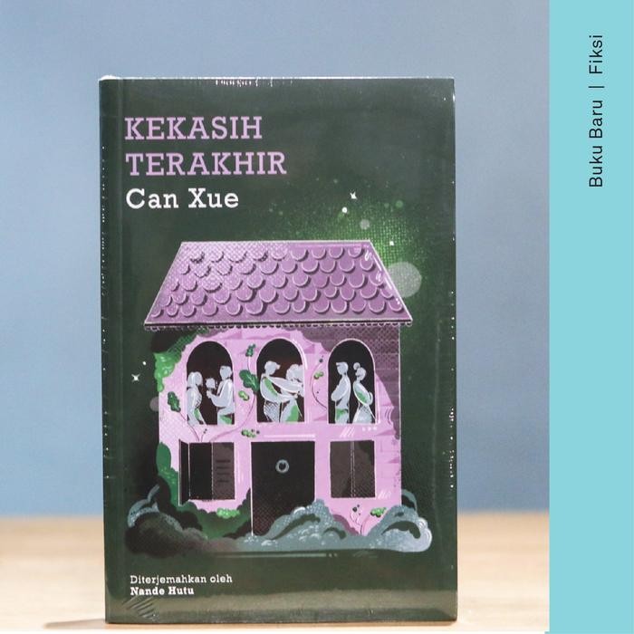 Buku Kekasih Terakhir - Can Xue