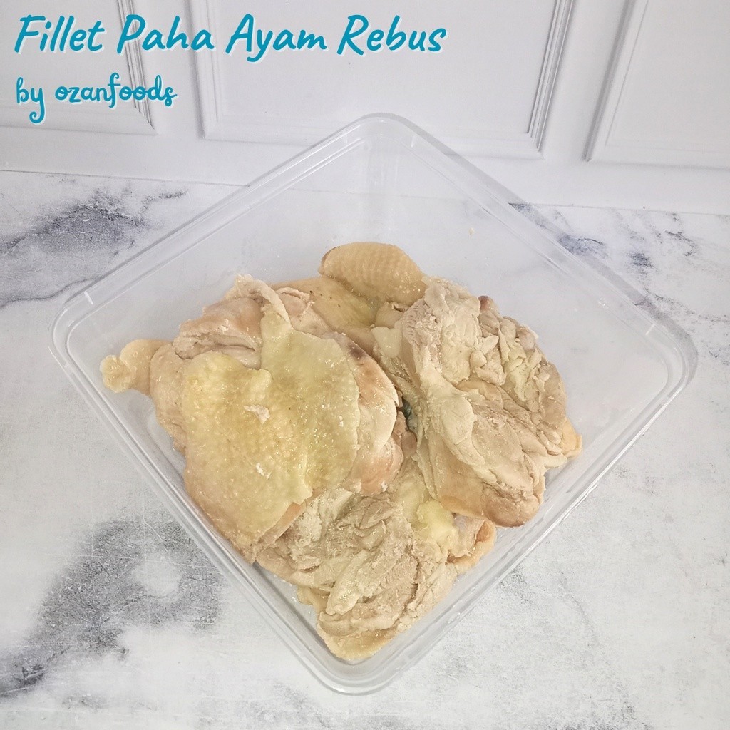 

Fillet Paha Ayam Rebus