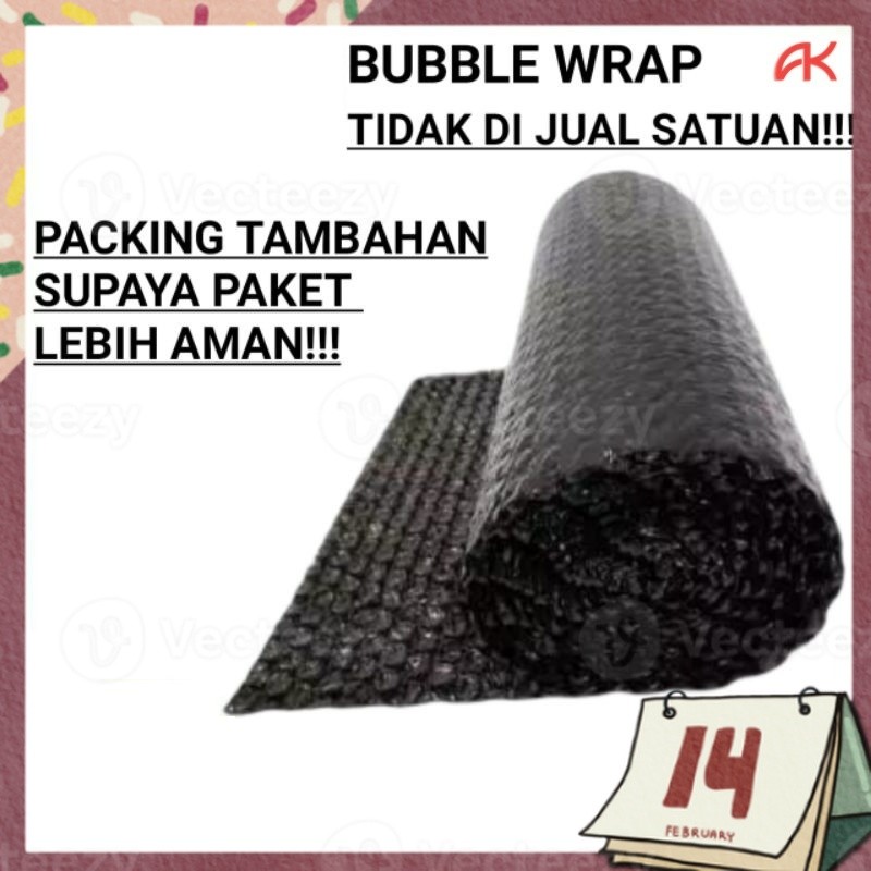 

BUBBLE WRAP KHUSUS TAMBAHAN PACKING PESANAN BARANG YANG MUDAH PECAH RETAK RUSAK
