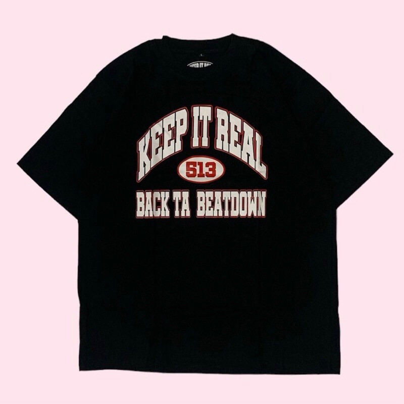 【COD】Kaos KEEP IT REAL - BACK TA BEATDOWN Cotton combad 24s tebal