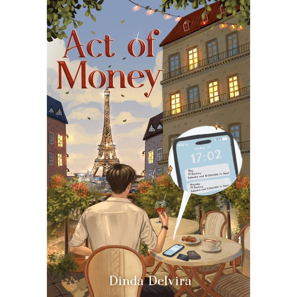 

Novel Act Of Money - Dinda Delvira TB