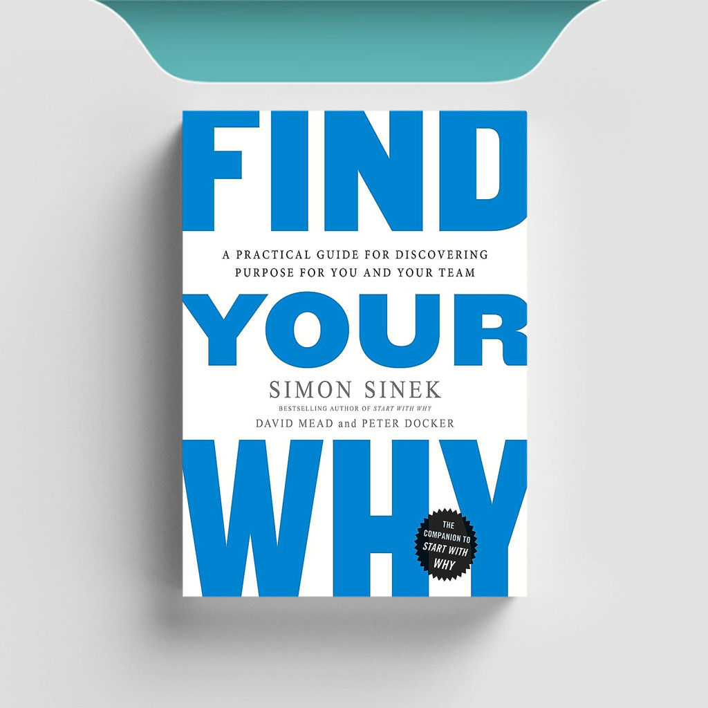 

[ID754] Find Your Why - Simon Sinek