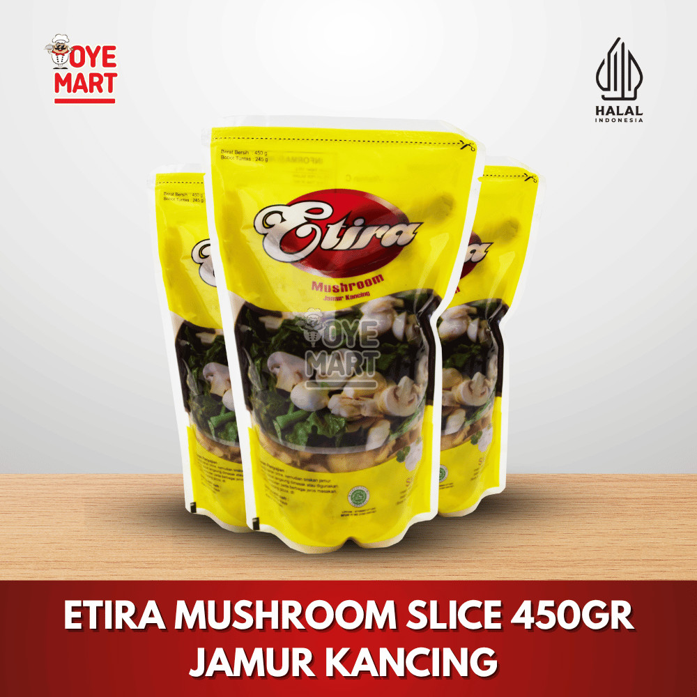 

ETIRA MUSHROOM SLICE 450GR JAMUR KANCING POTONG