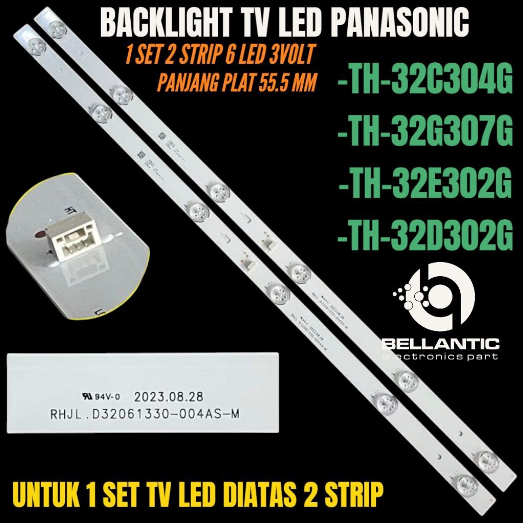 BACKLIGHT TV LED PANASONIC 32 INCH TH-32C304G-TH-32D302G- TH-32E302G-TH- 32G307G BACKLIGHT TV PANASO