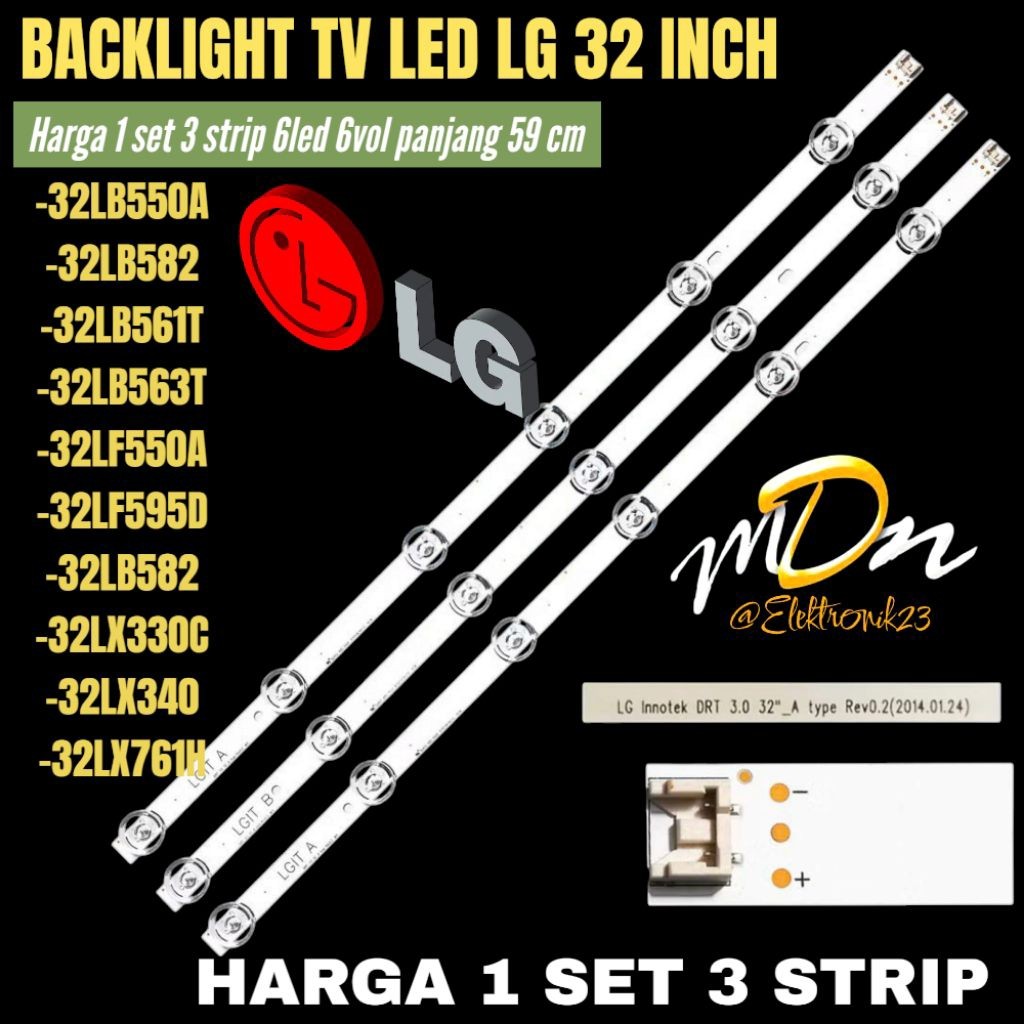 BACKLIGHT TV LED LG 32 INCH 32LB550A- 32LB5601T- 32LB563D- 32LB582- 32LB563D- 32LF550A- 32LF595D-32L